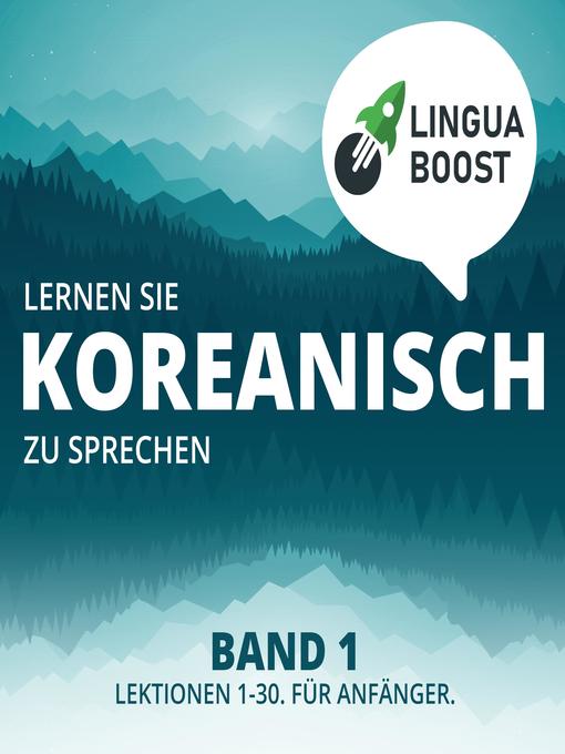Cover image for Lernen Sie Koreanisch zu sprechen. Band 1.